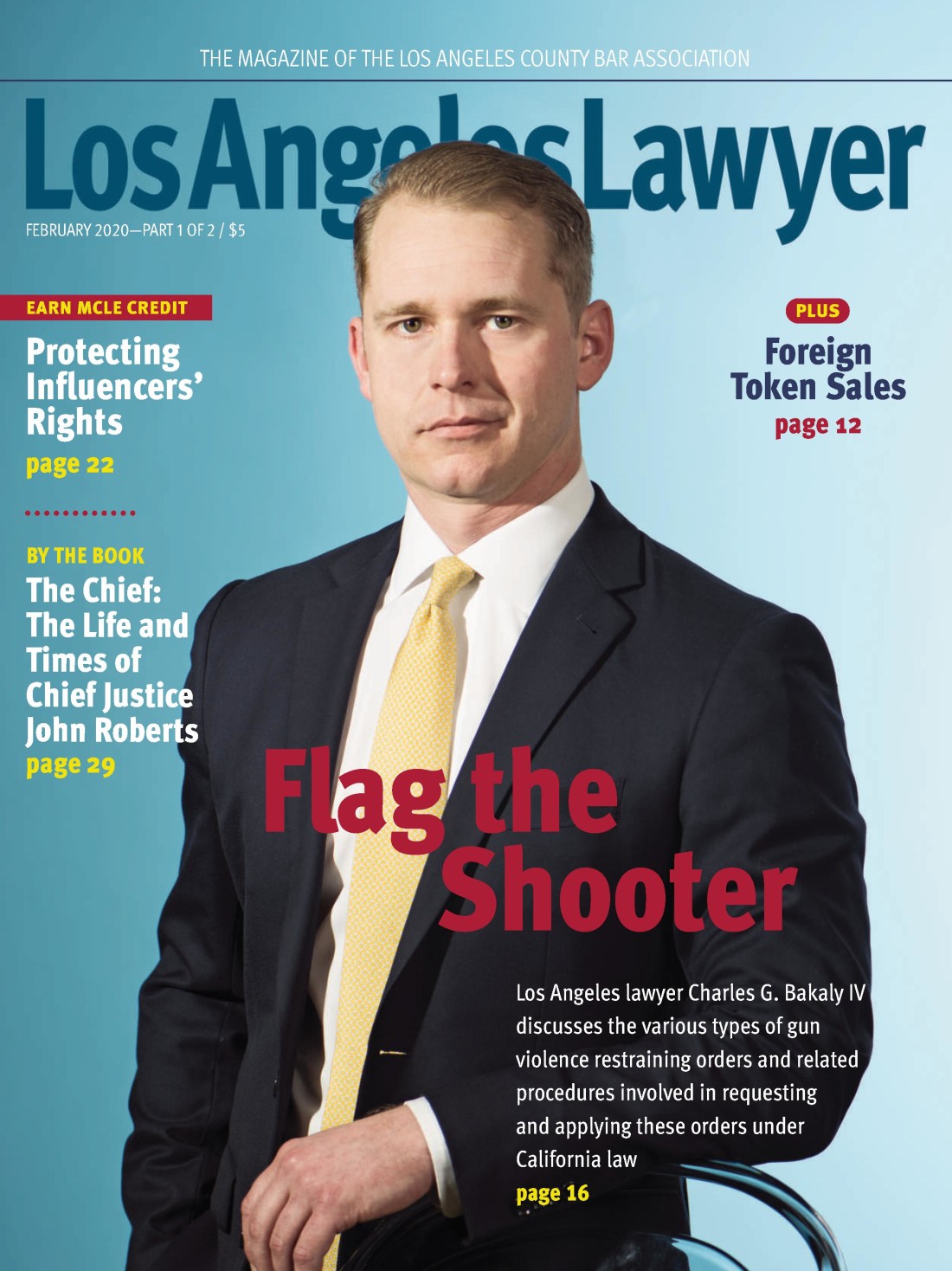 Flag the Shooter by Chase G. Bakaly, IV - Los Angeles Lawyers Magazine